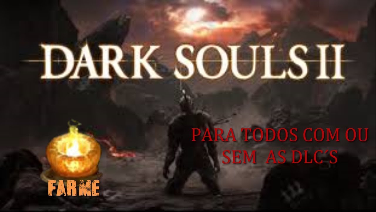  TUTORIAL Como Farmar Braseiro Da Advercidade No Dark Souls 2 YouTube
