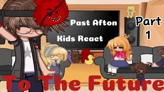 •Past Afton Kids React To The Future• {Part 1}