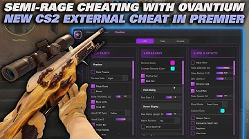 Semi-Rage Cheating with Ovantium | New CS2 External Cheat in Premier(Giveaway 1 month x3)