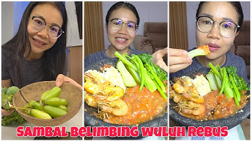 Cobain sambal belimbing wuluh rebus #mukbang 