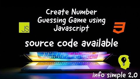 Create Number Guessing game using Javascript | mini projects | info simple 2.0