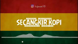 SECANGKIR KOPI VERSI REGGAE