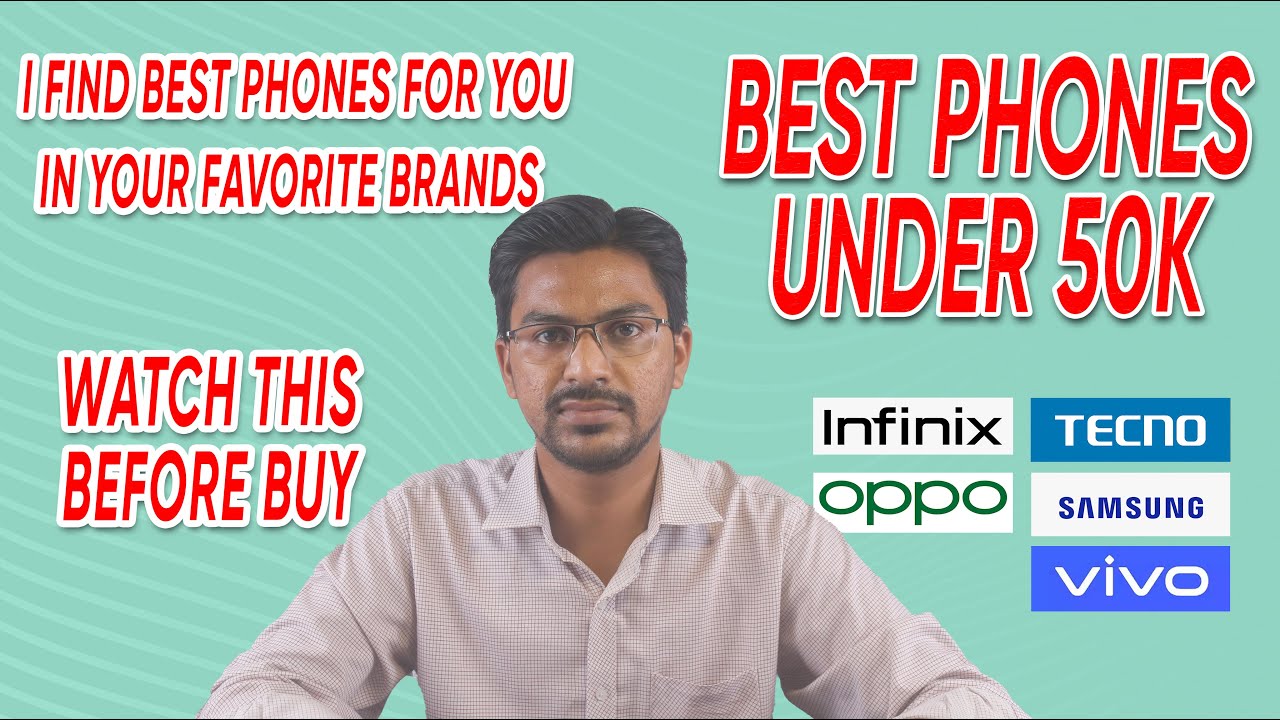 Best Phones Under 50K Watch This Before Buy I Find Best Phones For