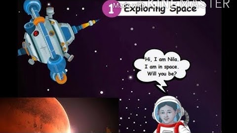 Class: 5 English Term: 1 Unit: 1 Exploring Space.  Prose: Earth, the Desolated Home