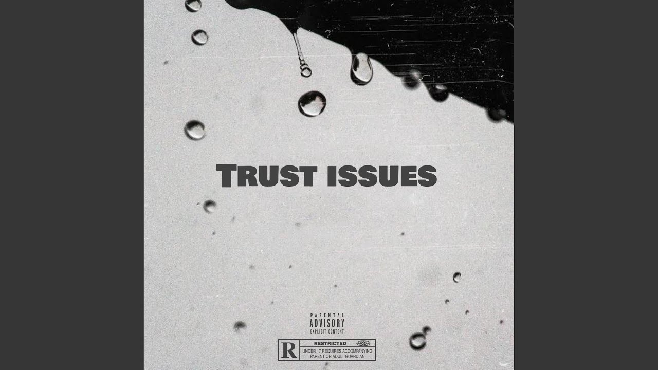 Guarda Trust Issues su YouTube Guarda Trust Issues su YouTube