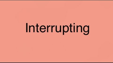 Teaching Your Child To Stop Interrupting: M4 #1