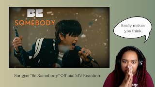 AMAZING| 'Be Somebody' Sungjae Official MV Reaction