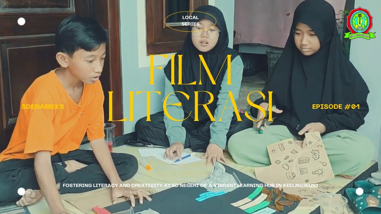 FILM LITERASI SDN 06 KEDUNGWUNI