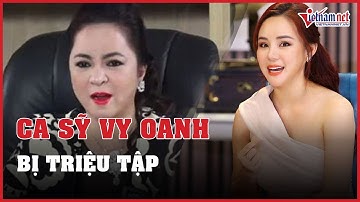 Công an TP. HCM triệu tập ca sĩ Vy Oanh vì vụ việc bà Nguyễn Phương Hằng | Vietnamnet