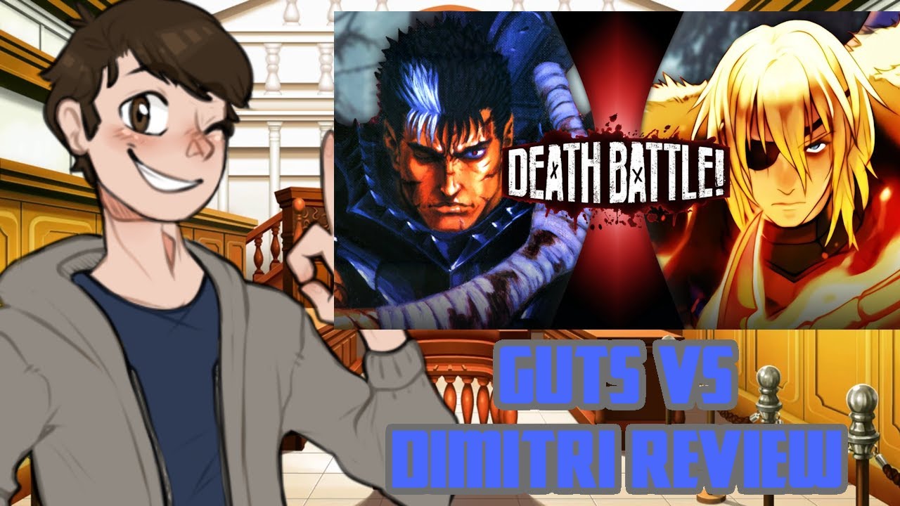 Guts VS Dimitri | DEATH BATTLE Review