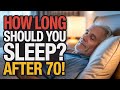 “How Much Sleep Do Seniors Need After 70? – The Healing Hours for a Longer, Healthier Life After 70”