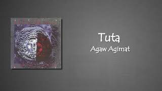 Agaw Agimat - Tuta (Official Lyric Video)