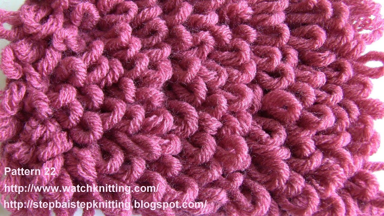 Loop Stitch Embossed Knitting Patterns Free Knitting Tutorials Watch Knitting Pattern 22