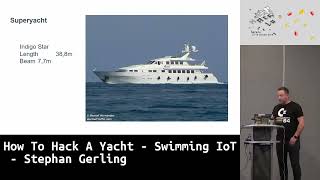 How To Hack A Yacht   Swimming IoT   Stephan Gerling