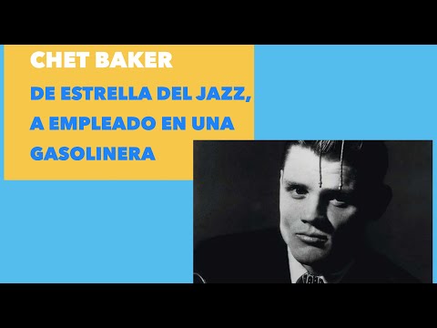 Video: ¿Por qué murió Chet Baker?