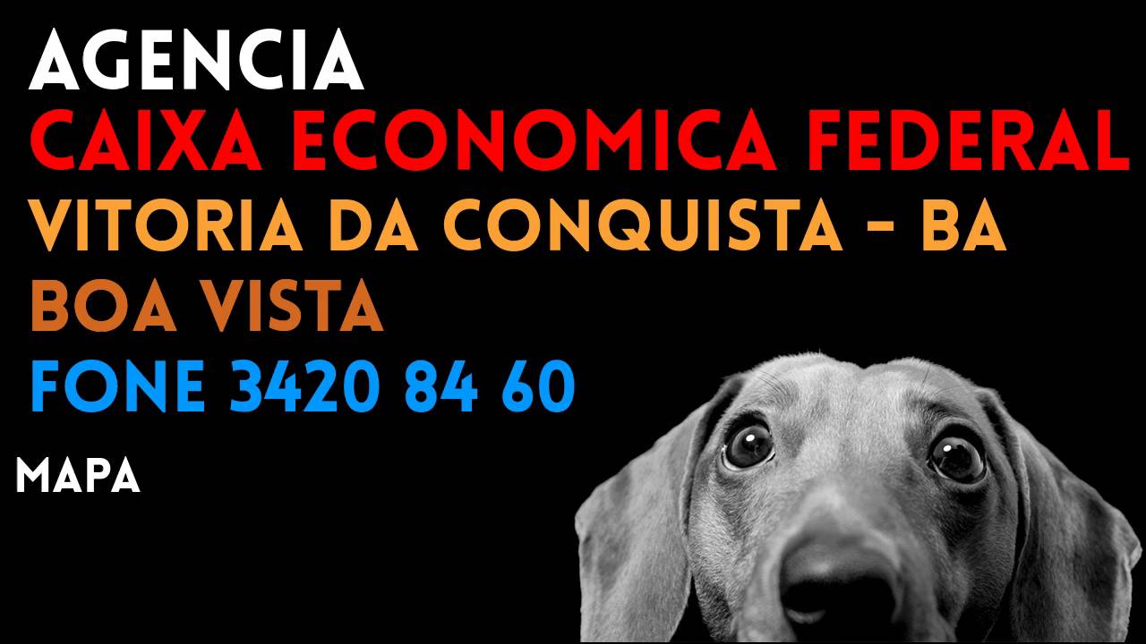 Agência CAIXA ECONOMICA FEDERAL em VITORIA DA CONQUISTA/BA ...