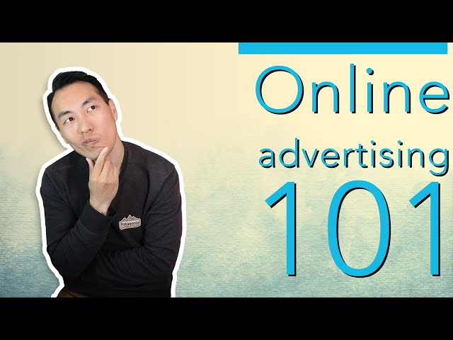 Learn how to get started with online advertising