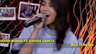 Video thumbnail of "ARASH BUANA ft ASHIRA ZAMITA - REST OF MY LIFE #STARTTRACK"