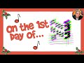 12 Days of Christmas but each verse is more ATONAL