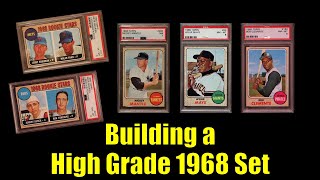 Building a (Relatively) High Grade 1968 Topps Baseball Set