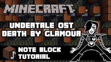 Undertale OST - Death By Glamour (Minecraft Note Block Tutorial)