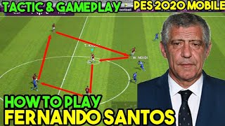 Fernando Santos Pes 2020 Mobile Formation Guide & Tactics | How To Play Fernando Santos