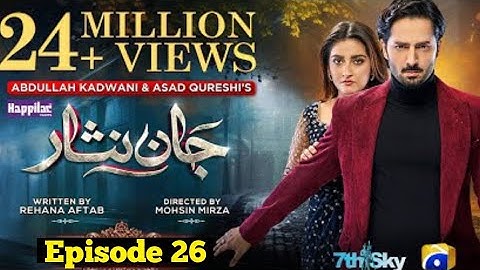 Jaan Nisar Ep 26 - [Eng Sub] - Digitally Presented by Happilac Paints