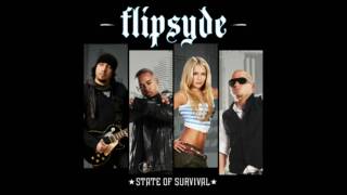 Video thumbnail of "FlipSyde - State Of Survival"