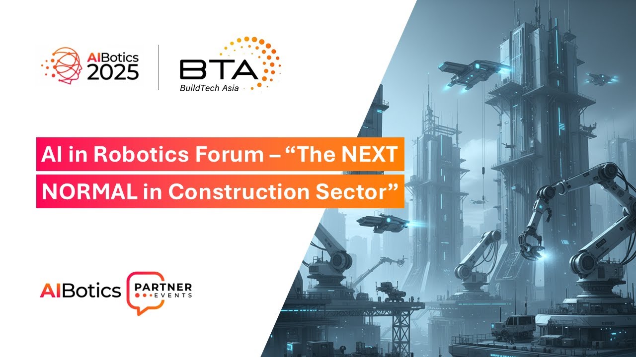 AIBotics 2025 @ BuildTech Asia Expo (Part 8:8)