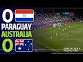 ⚽ Paraguay 0-0 Australia. Highlights  |  Copa Mundial 2026 Simulación y Recreación de Videojuego