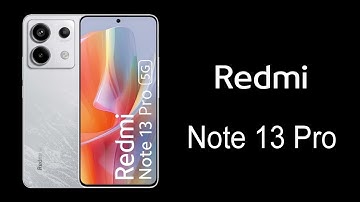 Redmi Note 13 Pro 5G | Official Video