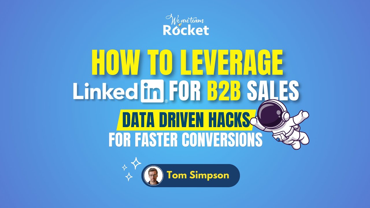 How to Leverage LinkedIn for B2B Sales: Data-driven Hacks for Faster ...