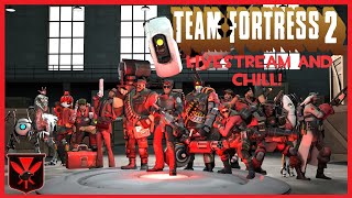 The Crazier the Battle, The Fun it is! Team Fortress 2 Livestream, chat, chill (2)