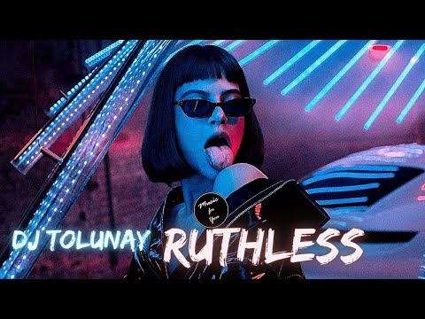 DJ Tolunay - RUTHLESS (Club Mix)
