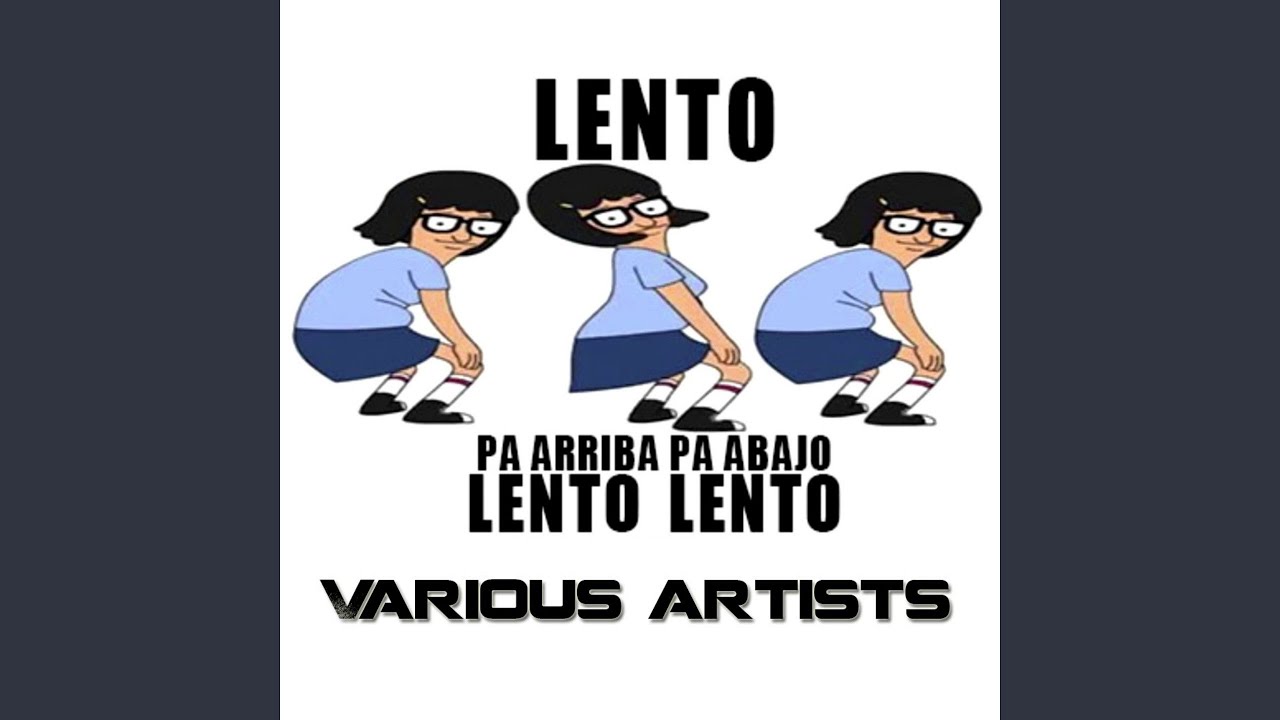 Pa Arriba Pa Abajo (Lento Mix) - YouTube