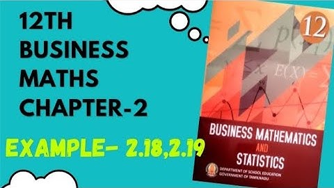Integral Calculas [I] 12th Business maths Chapter -2 Example-2.18 & 2.19 | Maths Scoop |
