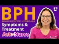 Benign prostatic hyperplasia bph symptoms  treatments  ask a nurse   leveluprn