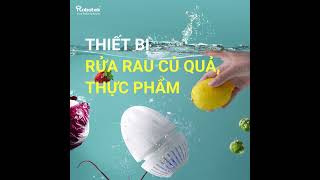 Đánh giá Thiết bị rửa rau củ quả, thực phẩm: Nên hay không nên mua