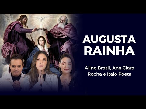 Augusta Rainha - Grupo de Oração Exército de Deus com Aline Brasil, Ana Clara Rocha e Ítalo Poeta