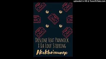 Dosline Ft. Pannick x Da Louf Steering - Akekho'munye