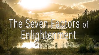 The Seven Factors of Enlightenment by Jack Kornfield