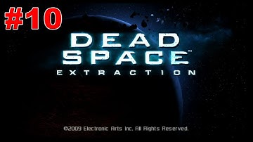 Dead Space Extraction Walkthrough Chapter 10 Secrets And Salvation