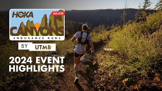 HOKA Canyons Endurance Runs by UTMB | 2024 Event Best of