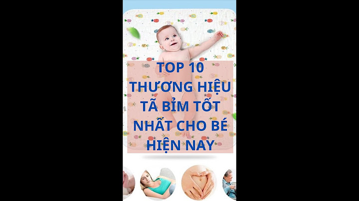 Top 5 thương hiệu tã quần sơ sinh thoáng nhất năm 2024