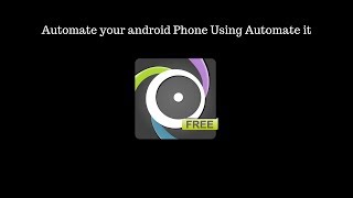 How to Automate your Android Settings | AutomateIt-Smart Automation (App review) screenshot 1