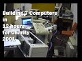Building 7 Desktop PC Systems in 14 Hours for Charity in 2001 for Shipment to Cuba
