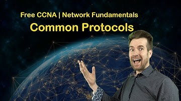 Network Fundamentals 1-3: Common Protocols