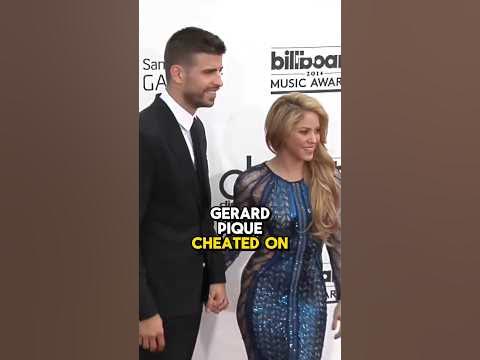 Gerard Pique cheated on Shakira - YouTube