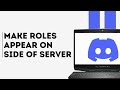 How to Make Roles Appear on Side of Discord Server
