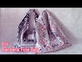 DIY Bandana Tote Bag 裏地付きバンダナバッグ